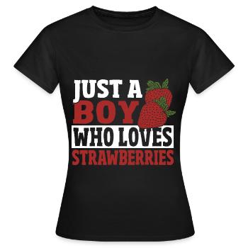 Just a boy who loves strawberries - Women's T-Shirt - black - Front - AI Model Female 172 dark (172cm)