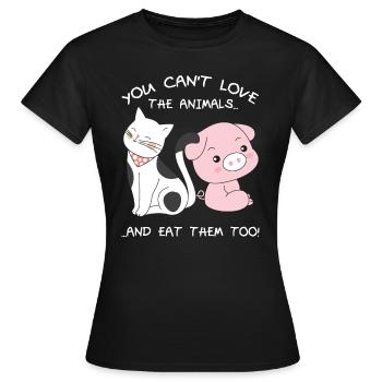 Vous ne pouvez pas aimer les animaux et les manger - T-shirt Femme - noir - Devant - AI Model Female 172 dark (172cm)