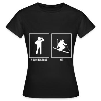 Ihr Ehemann - Ich - Skifahren Radikal - Frauen T-Shirt - Schwarz - Vorne - AI Model Female 172 dark (172cm)