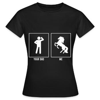 Your father - me - horse majestic - Women's T-Shirt - black - Front - AI Model Female 172 dark (172cm)