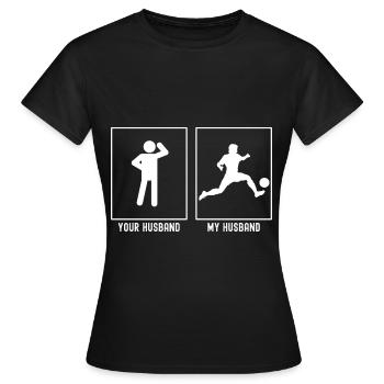 Ihr Ehemann - Mein Ehemann - Leistungssportler Fuß - Frauen T-Shirt - Schwarz - Vorne - AI Model Female 172 dark (172cm)