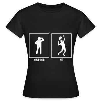 Ton père - Moi - Tennis Serve - T-shirt Femme - noir - Devant - AI Model Female 172 dark (172cm)