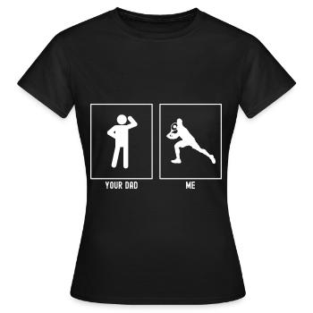 Ton père - Moi - Coup de tennis - T-shirt Femme - noir - Devant - AI Model Female 172 dark (172cm)