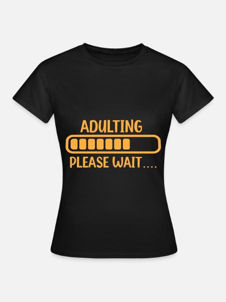 18. Geburtstag Erwachsen Achtzehn - Frauen T-Shirt - Schwarz
