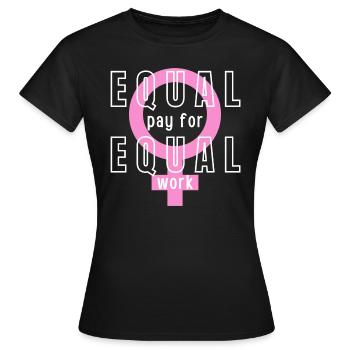 Gleicher Lohn für gleiche Arbeit Feministin - Frauen T-Shirt - Schwarz - Vorne - AI Model Female 172 dark (172cm)