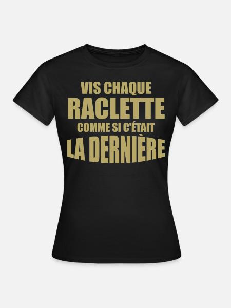 Raclette, Käse, Schmelzkäse - Frauen T-Shirt - Schwarz