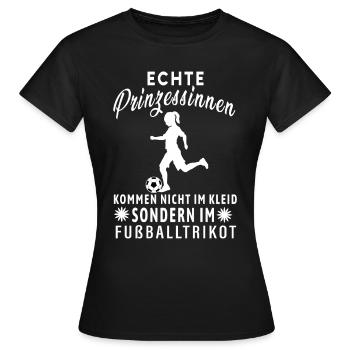 Les vraies princesses arrivent en maillot de foot - T-shirt Femme - noir - Devant - AI Model Female 172 dark (172cm)