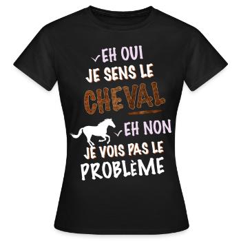 Cheval, je sens l ecurie - T-shirt Femme - noir - Devant - AI Model Female 172 dark (172cm)