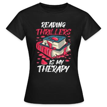 La lecture de thrillers est ma thérapie - T-shirt Femme - noir - Devant - AI Model Female 172 dark (172cm)