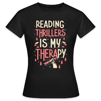 La lecture de thrillers est ma thérapie - T-shirt Femme - noir - Devant - AI Model Female 172 dark (172cm)
