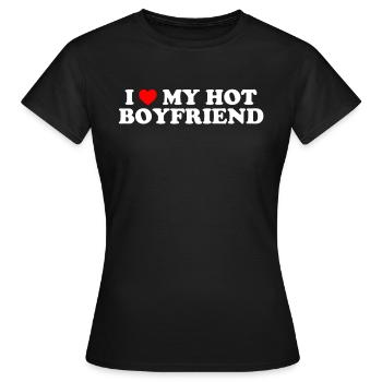 I Love My Hot Boyfriend - Ich Liebe Meinen Freund - Frauen T-Shirt - Schwarz - Vorne - AI Model Female 172 dark (172cm)