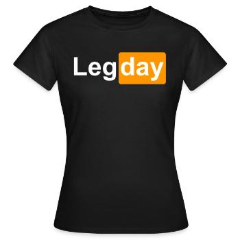 LEG DAY - Leg Training - Women's T-Shirt - black - Front - AI Model Female 172 dark (172cm)