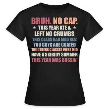 Gen A Slang Teachers Happy Last Day of School 2025 - T-shirt Femme - noir - Devant - AI Model Female 172 dark (172cm)