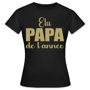 elu papa de l'annee | cadeau fête des pères - T-shirt Femme - noir - Devant - AI Model Female 172 dark (172cm)