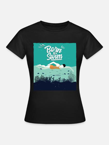 Born to swim gift idea birthday - Women's T-Shirt - black