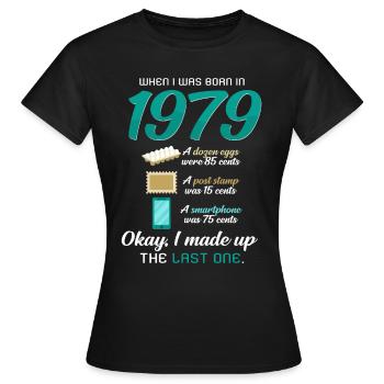 Geboren in 1979 - Frauen T-Shirt - Schwarz - Vorne - AI Model Female 172 dark (172cm)