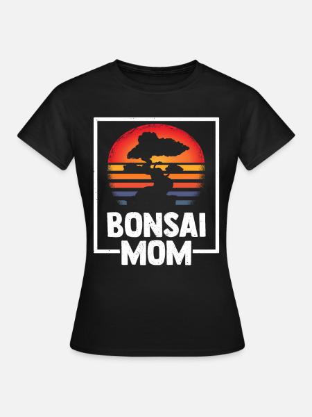 Bonsai Mom - Frauen T-Shirt - Schwarz