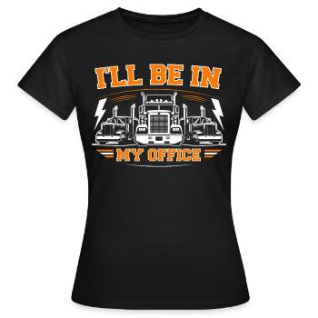 I'll be in my office - Women's T-Shirt - black - Front - AI Model Female 172 dark (172cm)