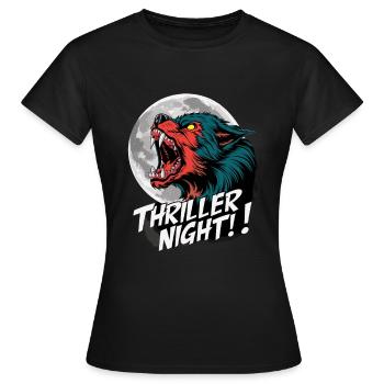 Thriller Night für einen Werwolf Fan - Frauen T-Shirt - Schwarz - Vorne - AI Model Female 172 dark (172cm)