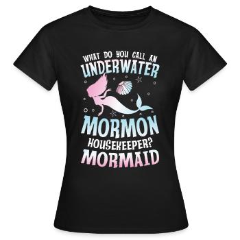 Underwater Mormon Housekeeper Mormaid für einen - Frauen T-Shirt - Schwarz - Vorne - AI Model Female 172 dark (172cm)