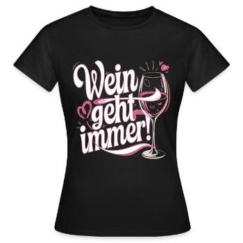Wein geht immer - Frauen T-Shirt - Schwarz - Vorne - AI Model Female 172 dark (172cm)