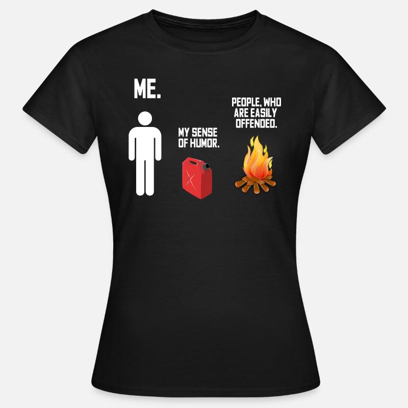 Schwarzer Humor Zynismus Sarkasmus Geschenk - Frauen T-Shirt - Schwarz