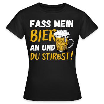 Fass mein Bier an und du stirbst! Lustige Layla - Frauen T-Shirt - Schwarz - Vorne - AI Model Female 172 dark (172cm)