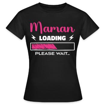 Mama lädt Bitte warten... - Frauen T-Shirt - Schwarz - Vorne - AI Model Female 172 dark (172cm)