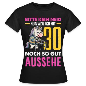 Mit 30 Noch So Gut Aussehe - Frauen T-Shirt - Schwarz - Vorne - AI Model Female 172 dark (172cm)