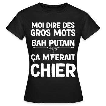 Humour Homme Dire des Gros Mots Chier - T-shirt Femme - noir - Devant - AI Model Female 172 dark (172cm)