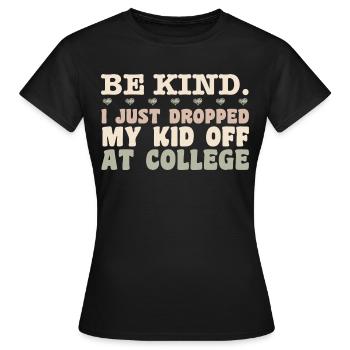 Kid Leaving For College - Mom Kid Going To College - T-shirt Femme - noir - Devant - AI Model Female 172 dark (172cm)