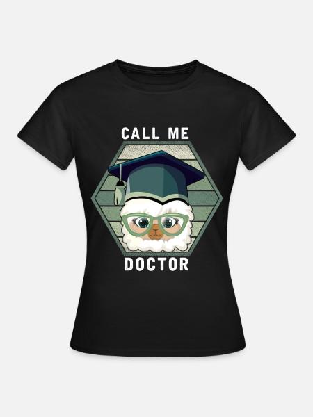 Doctor Degree PHD Funny Llama Alpaca - Women's T-Shirt - black