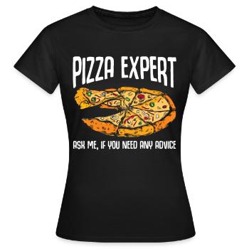 Pizza Expert Funny Pizza Advice - Women's T-Shirt - black - Front - AI Model Female 172 dark (172cm)