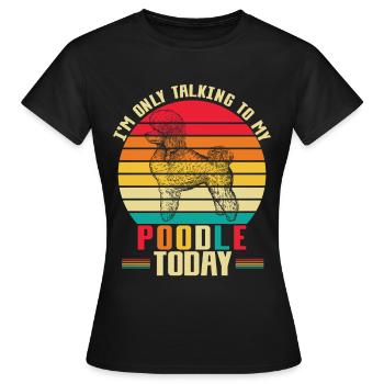 Caniche introverti Mama Dog Caniche standard - T-shirt Femme - noir - Devant - AI Model Female 172 dark (172cm)