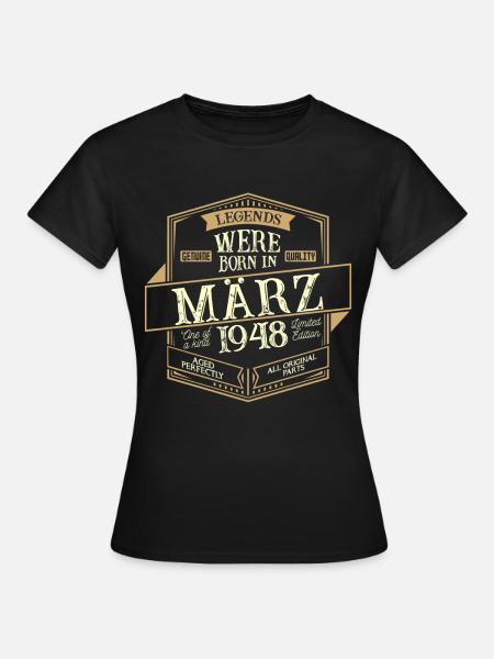 März 1948 Geburtstag Mann - Frauen T-Shirt - Schwarz