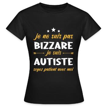 Je Ne Suis Pas Bizarre Je Suis Autiste - T-shirt Femme - noir - Devant - AI Model Female 172 dark (172cm)