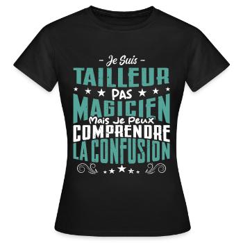 Je Suis Tailleur Pas Magicien - T-shirt Femme - noir - Devant - AI Model Female 172 dark (172cm)