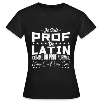 Pas parfaite mais je suis prof de latin - T-shirt Femme - noir - Devant - AI Model Female 172 dark (172cm)
