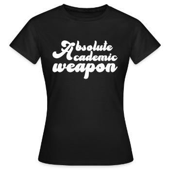 Arme académique absolue de l’étudiant - T-shirt Femme - noir - Devant - AI Model Female 172 dark (172cm)
