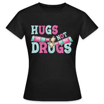 Des câlins au lieu de drogues - T-shirt Femme - noir - Devant - AI Model Female 172 dark (172cm)