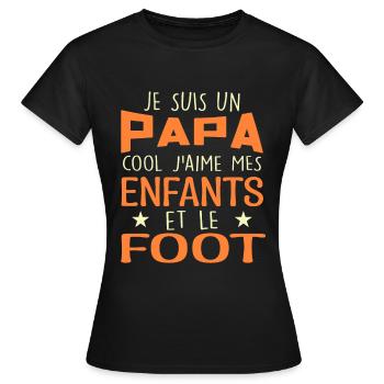 Je Suis Un Papa Cool J'aime Mes Enfants Et Le Foot - T-shirt Femme - noir - Devant - AI Model Female 172 dark (172cm)