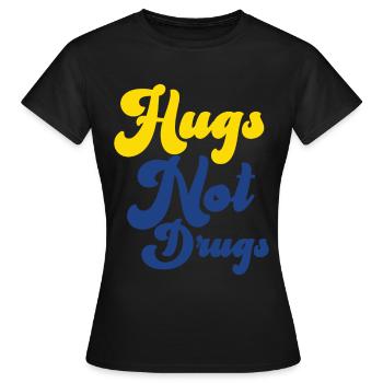 Des câlins au lieu de drogues - T-shirt Femme - noir - Devant - AI Model Female 172 dark (172cm)