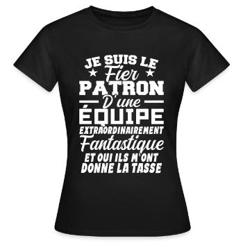Je Suis Le Fier Patron D'une Equipe - T-shirt Femme - noir - Devant - AI Model Female 172 dark (172cm)