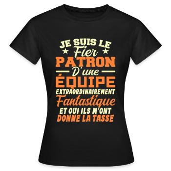Je Suis Le Fier Patron D'une Equipe - T-shirt Femme - noir - Devant - AI Model Female 172 dark (172cm)
