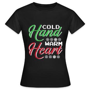Winter Cold Hands Warm Heart Snow Cold - Women's T-Shirt - black - Front - AI Model Female 172 dark (172cm)