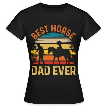 Meilleur père de cheval de tous les temps - T-shirt Femme - noir - Devant - AI Model Female 172 dark (172cm)