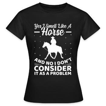 Oui, je sens le cheval et non, je regarde - T-shirt Femme - noir - Devant - AI Model Female 172 dark (172cm)
