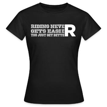 Rouler n’est jamais plus facile, vous ne faites que vous améliorer - - T-shirt Femme - noir - Devant - AI Model Female 172 dark (172cm)