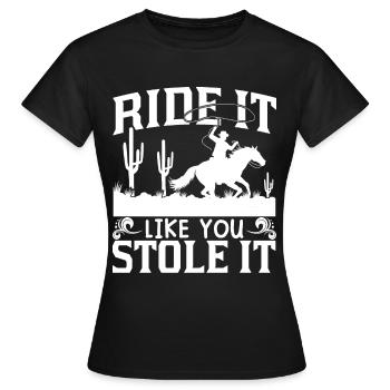 Montez-le comme si vous l’aviez volé - - T-shirt Femme - noir - Devant - AI Model Female 172 dark (172cm)