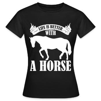La vie est meilleure avec un cheval - - T-shirt Femme - noir - Devant - AI Model Female 172 dark (172cm)